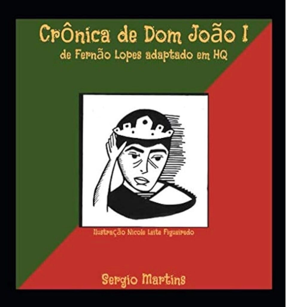 Livro A Crônoca de Dom João I de Fernão Lopes Adaptado em HQ
